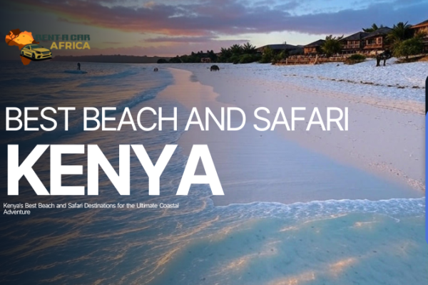 Kenya’s Best Beach and Safari